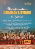Membumikan Gerakan Literasi di Sekolah