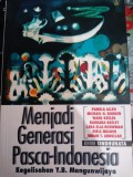 Menjadi Generasi Pasca-Indonesia