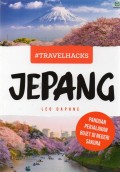 #Travelhacks Jepang: Panduan Perjalanan Bujet di Negeri Sakura