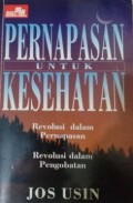 Pernapasan untuk Kesehatan : Revolusi dalam Pernapasan Revolusi dalam Pengobatan