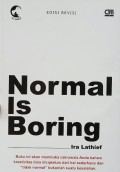 Normal Is Boring