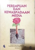 Perempuan dan Kewaspadaan Media