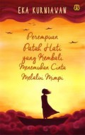 Perempuan patah hati yang kembali menemukan cinta melalui mimpi