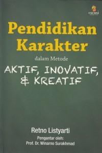 Pendidikan Karakter dalam Metode Aktif, Inovatif, & Kreatif