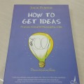 How to get ideas: proses kreatif mencipta ide