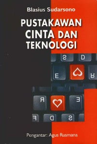 Pustakawan cinta dan teknologi