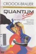 Quantum Love Between Eros and Libido: Mengupas dari A sampai Z-nya Cinta