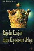 Raja dan Kerajaan dalam Kepustakaan Melayu