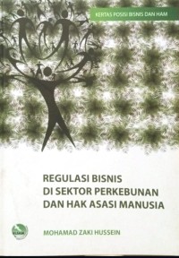 Image of Regulasi Bisnis di Sektor Perkebunan dan Hak Asasi Manusia