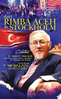 Dari Rimba Aceh ke Stockholm