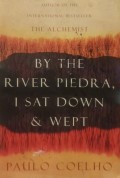 By the River Piedra I Sat Down and Wept