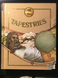 TAPESTRIES