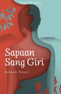 Image of Sapaan Sang Giri: Sebuah Novel