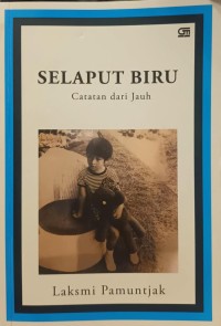 Image of Selaput Biru : Catatan dari Jauh