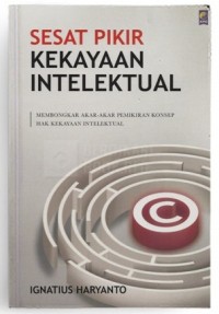 Sesat Pikir Kekayaan Intelektual