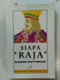 Siapa Raja