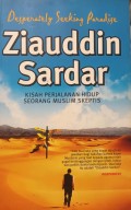 Desperately Seeking Paradise : Kisah Perjalanan Hidup Seorang Muslim Skeptis