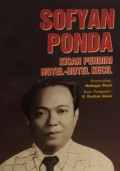Sofyan Ponda: Kisah Pendiri Hotel-Hotel Kecil
