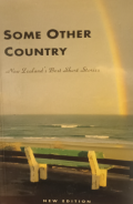 Some Other Country: New Zealand's Best Short Stories