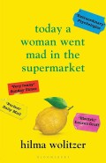 Today a Woman Went Mad in the Supermarket
