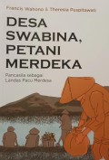 Desa Swabina, Petani Merdeka : Pancasila sebagai Landas Pacu Merdesa