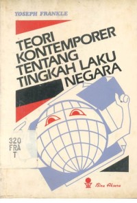 Teori Kontemporer Tentang Tingkah Laku Negara