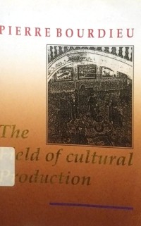 Image of The Field of Cultural Production : Essays on Art and Literature