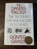 The Danzig Trilogy: The Tin Drum; Cat and Mouse; Dog Years