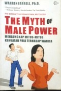 The Myth of Male Power : Mengungkap Mitos-Mitos Kekuatan Pria terhadap Wanita