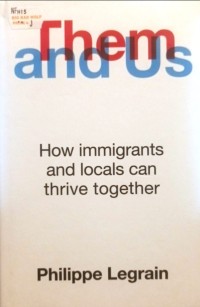 Image of Them and Us: How Immigrants and Locals Can Thrive Together