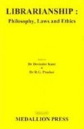 Librarianship : Philosophy, Laws and Ethics