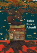 Toko Buku Abadi : 33 Kisah Tak Abadi & 1 Catatan Penulis