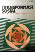 Transformasi Sosial : Menuju Masyarakat Industri