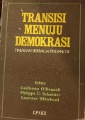 Transisi Menuju Demokrasi : Tinjauan Berbagai Perspektif
