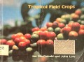 Tropical Field Crops