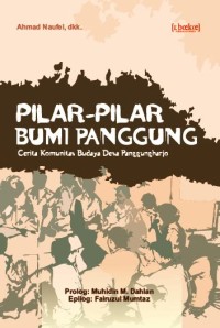 Pilar-pilar bumi panggung : cerita komunitas budaya Desa Panggungharjo