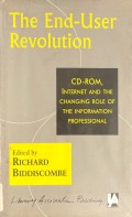 The End-User Revolution: CD-ROM, Internet and the Changing Role of the Information Professional