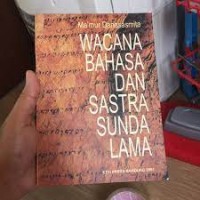 Wacana bahasa dan sastra Sunda lama