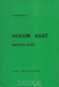 Hukum adat : sketsa asas