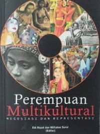 Perempuan multikultural : negosiasi dan representasi