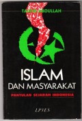 Islam dan masyarakat : pantulan sejarah Indonesia