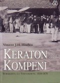 Keraton dan kompeni : Surakarta dan Yogyakarta, 1830 - 1870