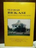 Sejarah Bekasi : sejak pemerintahan Purnawarman sampai Orde Baru