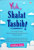 Yuk Shalat Tasbih!