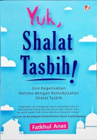 Yuk Shalat Tasbih!