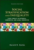 Social stratification and inequality : class conflict in historical, comparative, and global perspective