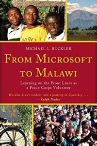 From Microsoft to Malawi : learning on the front lines as a Peace Corps volunteer