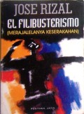 El Filibusterismo (Merajalelanya Keserakahan)