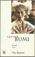 Tarian bumi: sebuah novel