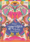 Akhir Sang Gajah di Bukit Kupu-Kupu